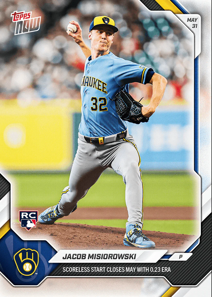 2026 Topps Now Jacob Misiorowski #272 Scoreless Start Closes May with 0.23 ERA Milwaukee Brewers Rookie RC Baseball Card