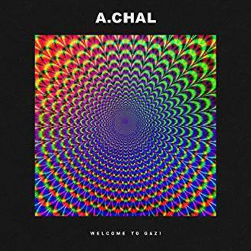 A.Chal - Welcome To Gazi [LP]