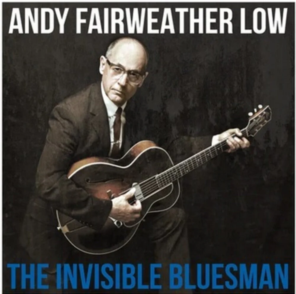 Andy Low  Fairweather - Invisible Bluesman (Blue) [Colored Vinyl]