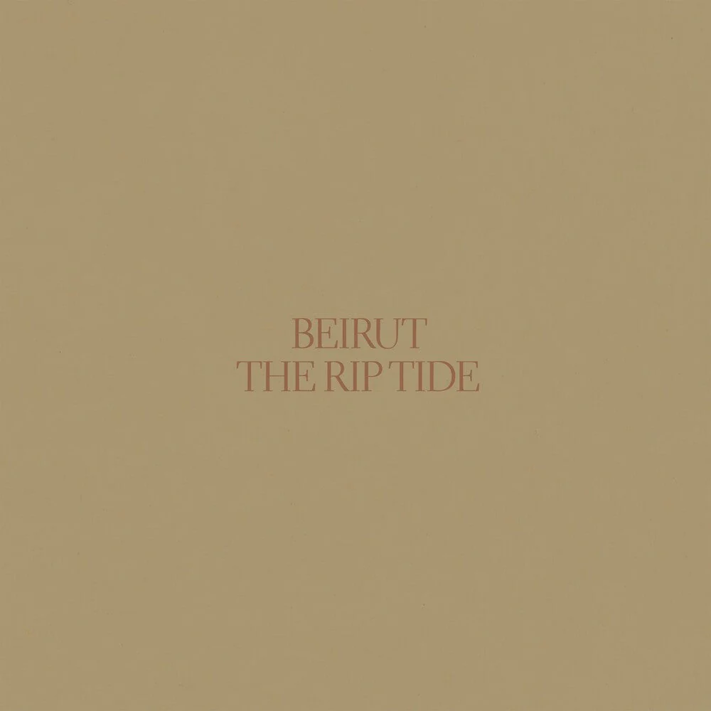 Beirut - The Rip Tide [LP]