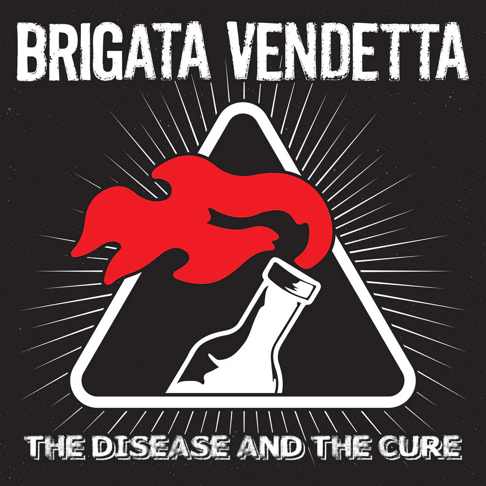 Brigata Vendetta - Disease & The Cure [LP]