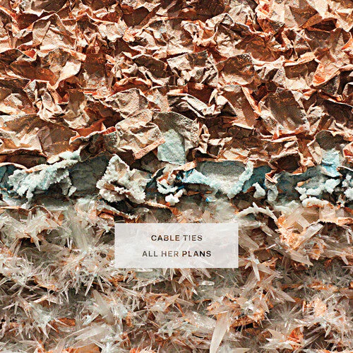 Cable Ties - ALL HER PLANS (IEX) BLUE (Indie Exclusive Vinyl)