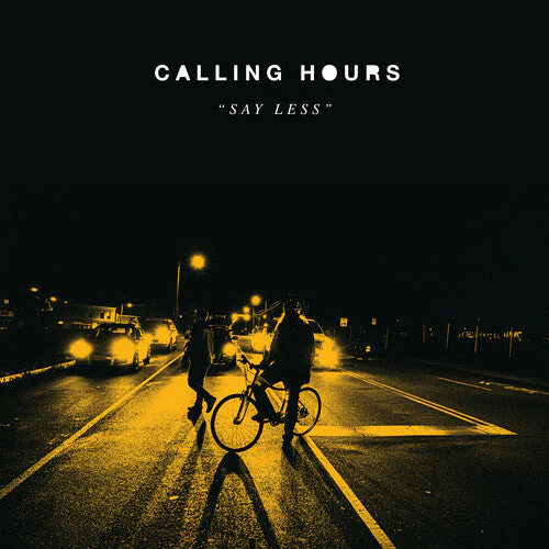 Calling Hours - Say Less (Vinyl LP)