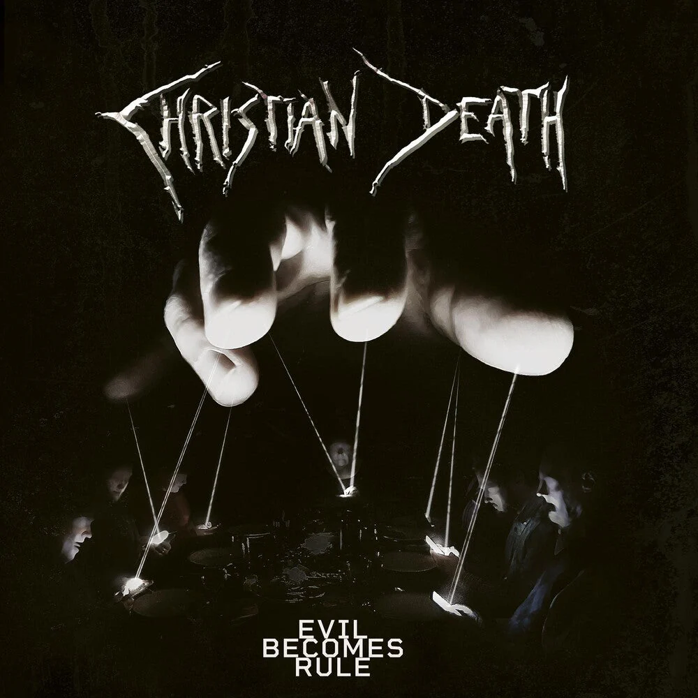 Christian Death - Evil Becomes Rule [LP]