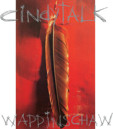 Cindytalk - Wappinschaw (IEX) (Clear Red Vinyl) (Indie Exclusive Vinyl)