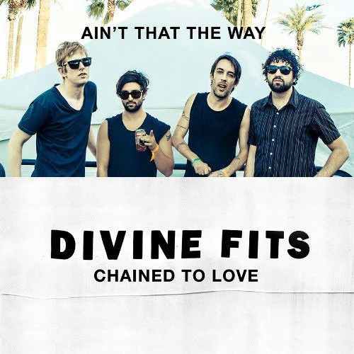 Divine Fits - Chained to Love [12" Vinyl]