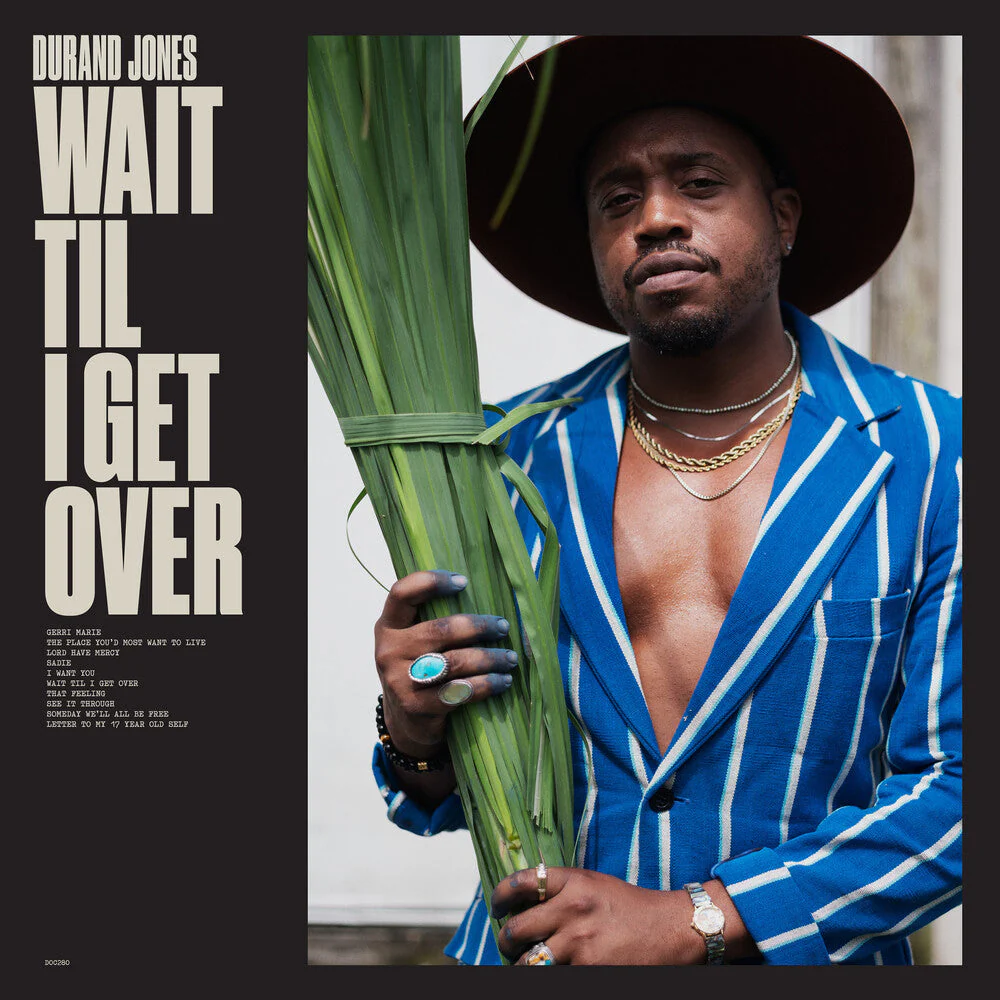 Durand Jones - Wait Til I Get Over [LP]