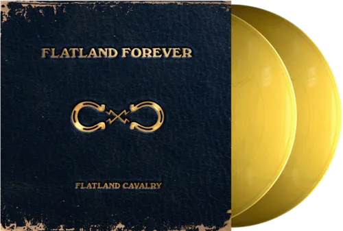 Flatland Cavalry - Flatland Forever (Limited Edition Gold Colored Double Vinyl)