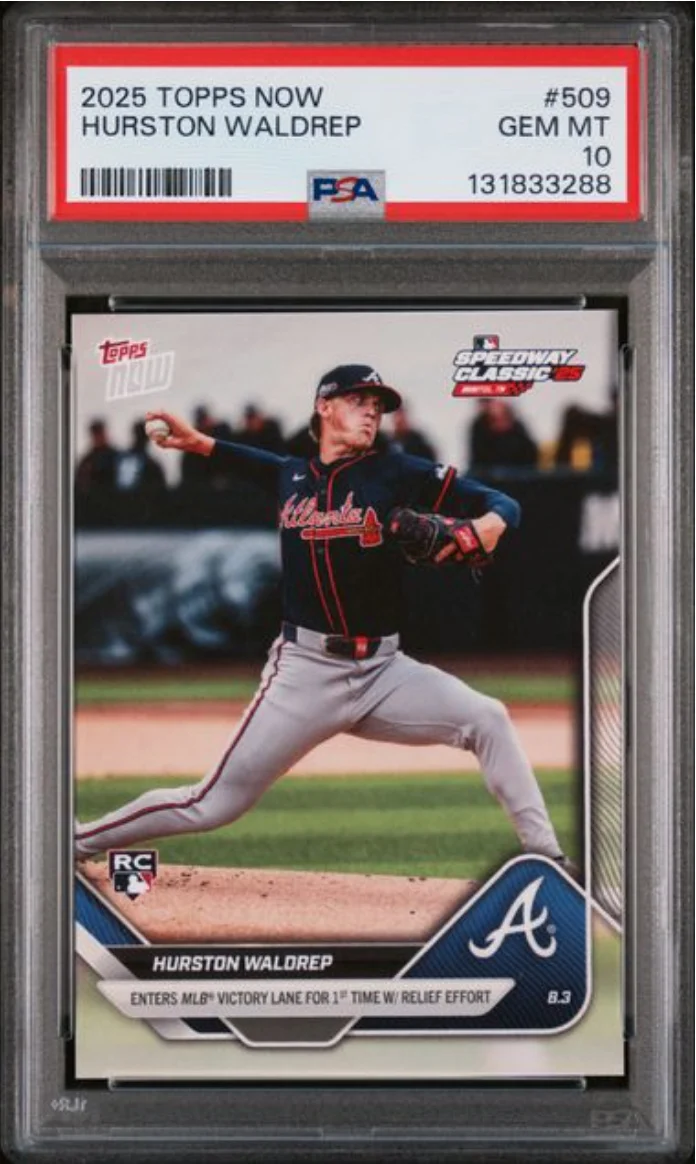 Graded 2025 Topps Now Hurston Waldrep #509 Rookie RC Baseball Card PSA 10 Gem Mint