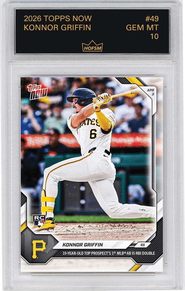 Graded 2026 Topps Now Konnor Griffin #49 19 Year Old Top Prospect's 1st MLB AB is RBI Double Pittsburgh Pirates Rookie RC Baseball Card HOFSM 10 Gem Mint