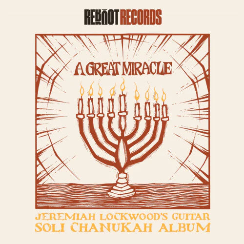 Jeremiah Lockwood - A Great Miracle: Jeremiah Lockwood's Guitar Soli Chanukah Record (Vinyl LP)