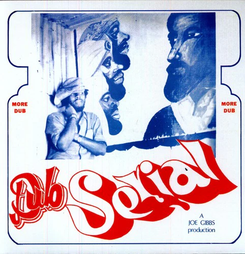 Joe Gibbs - Dub Serial [LP]