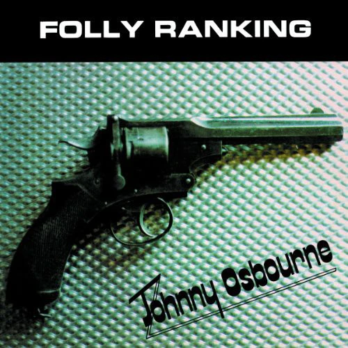 Johnny Osbourne - Folly Ranking [LP]