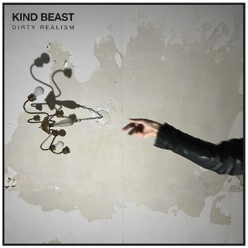 Kind Beast - Dirty Realism (Vinyl LP)