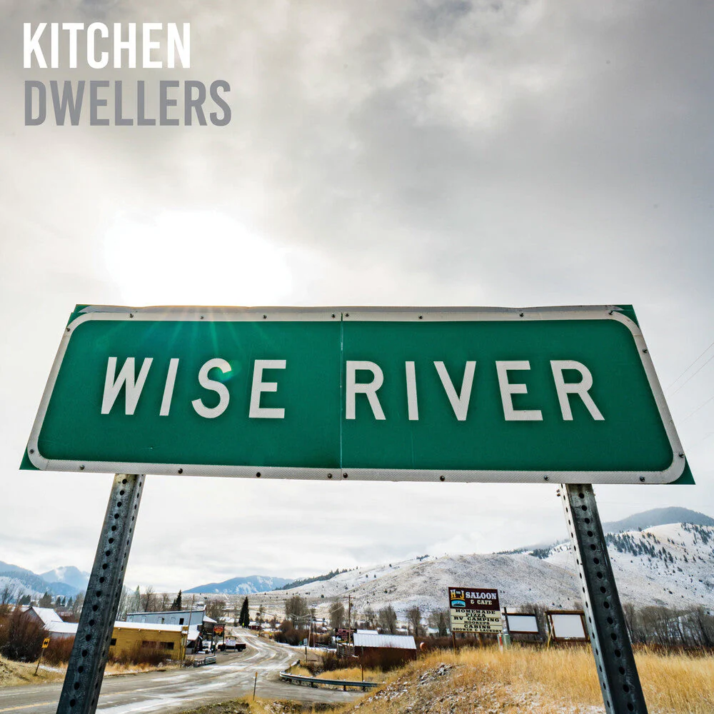 Kitchen Dwellers - Wise River - Blue Cloud (Blue) [Colored Vinyl]