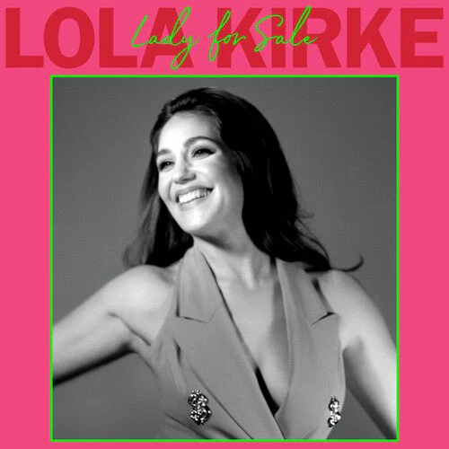 Lola Kirke - Lady For Sale (Indie Exclusive Vinyl)