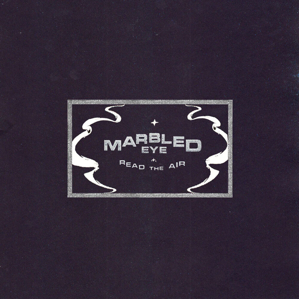 Marbled Eye - Read The Air [LP]