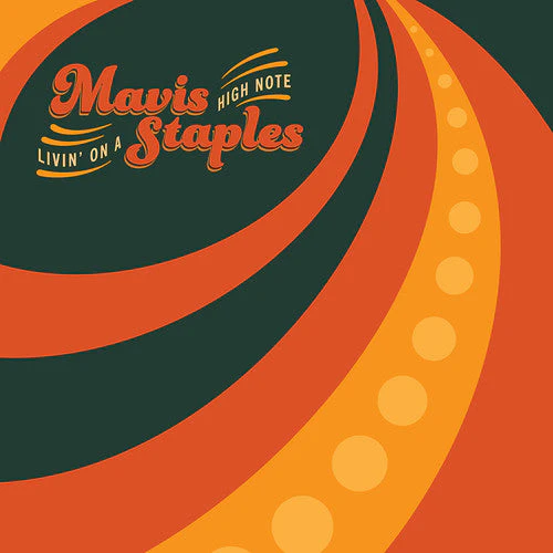 Mavis Staples - Livin' On A High Note [Vinyl]
