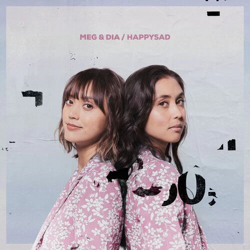 Meg & Dia - Happysad (Indie Exclusive Vinyl)