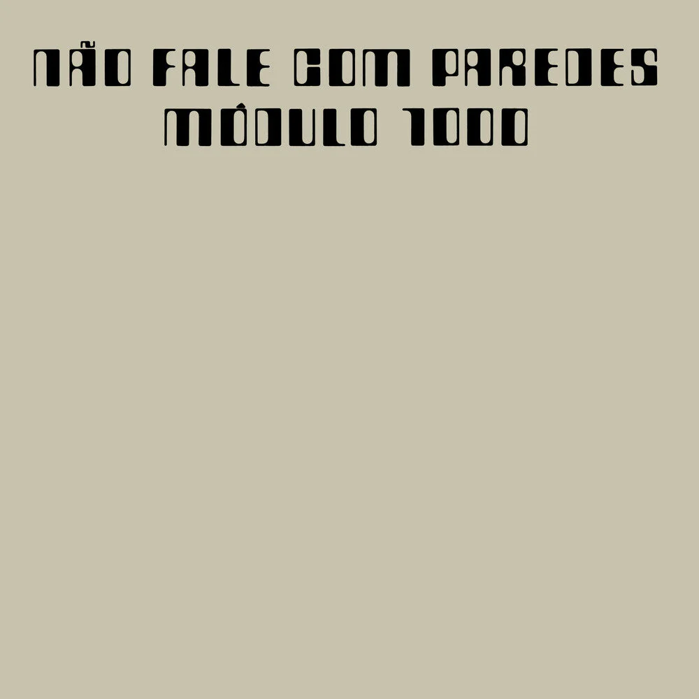 Modulo 1000 - Nao Fale Com Paredes (Gate) [LP]