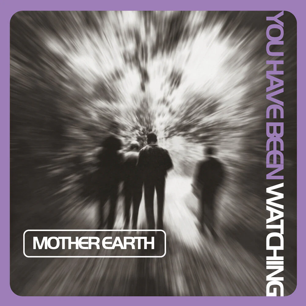 Mother Earth - You Have Been Watching (Lilac Vinyl) [Colored Vinyl]