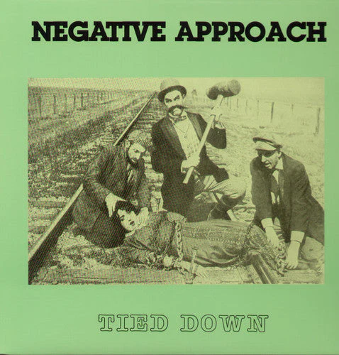 Negative Approach - Tied Down (Vinyl LP)