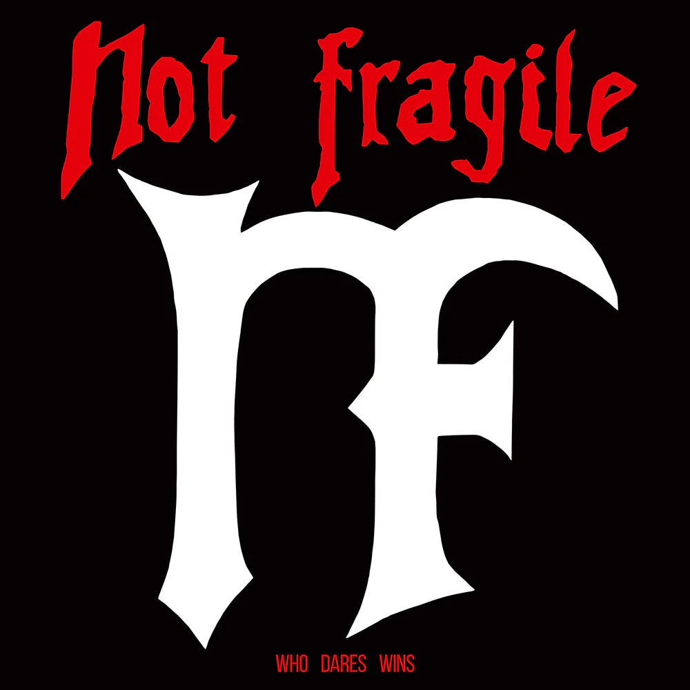 Not Fragile - Who Dares Wins (Uk) [LP]
