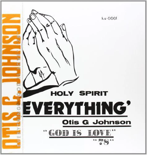Otis Johnson G - Everything-God Is Love 78 [LP]
