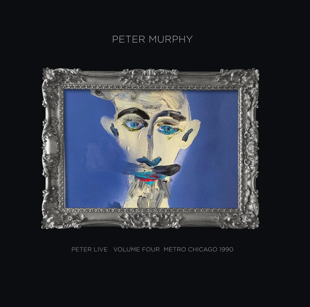 Peter Murphy - Peter Live Volume Four: Metro Chicago 1990 [LP]