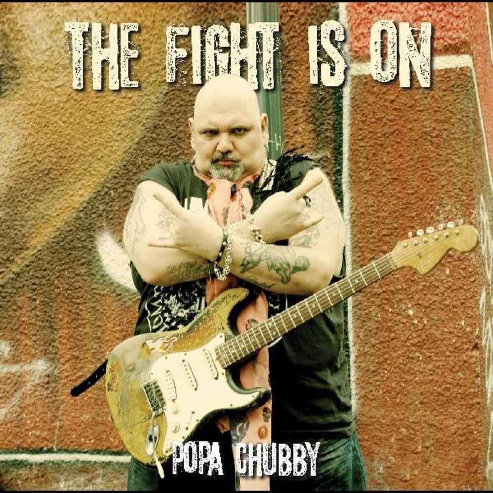 Popa Chubby - Fight Is On [LP]