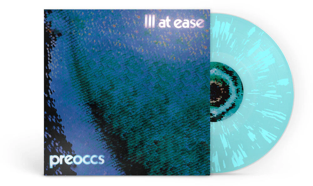 Preoccupations -  Ill At Ease [Blue Splatter LP]