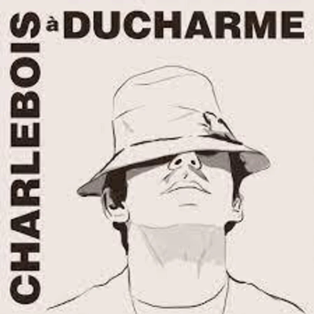 Robert Charlebois - Charlebois A Ducharme (Can) [LP]