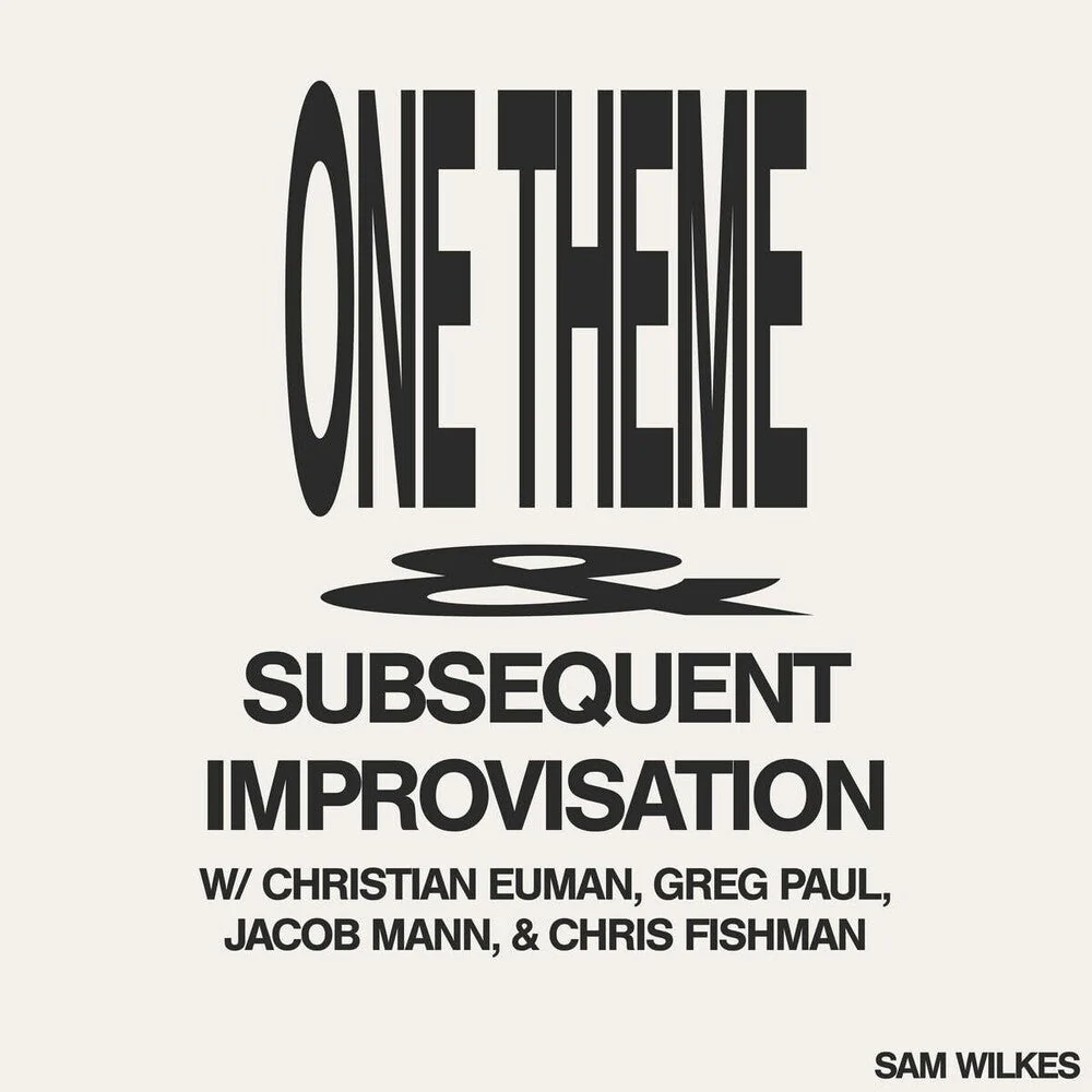 Sam Wilkes - One Theme Subsequent Improvisation [LP]