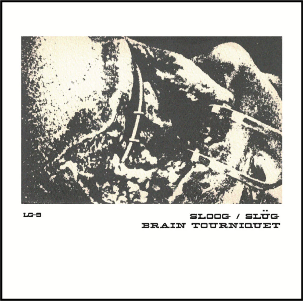 Sloog / Brain Tourniquet - Split [LP]