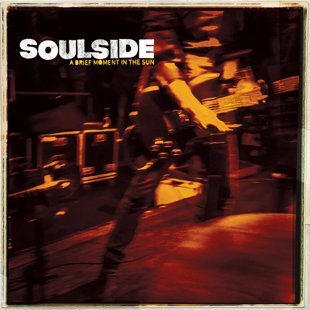 Soulside - Brief Moment In The Sun [LP]