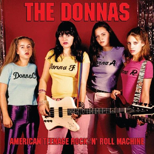 The Donnas - American Teenage Rock 'n' Roll Machine (Vinyl LP)
