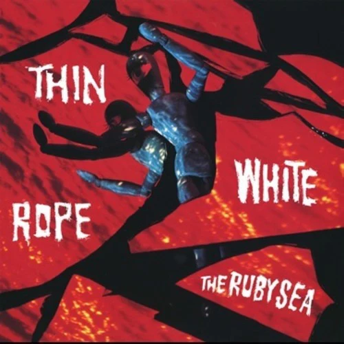 Thin White Rope - The Ruby Sea [LP]