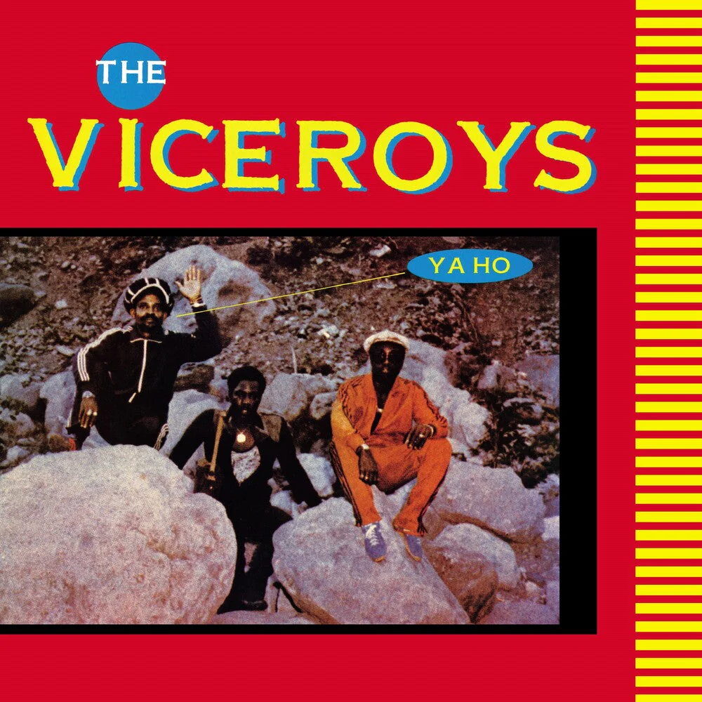 Viceroys - Ya Ho [Reissue]