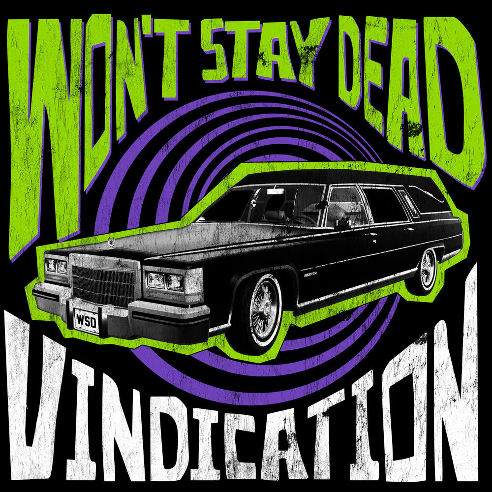 Won't Stay Dead - Vindication [LP]