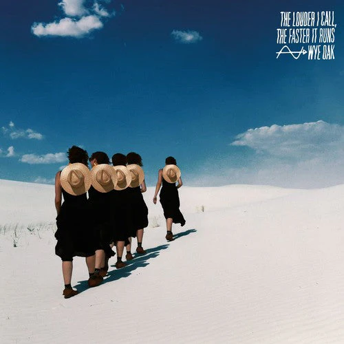 Wye Oak - Louder I Call The Faster It Runs (Indie Exclusive Vinyl)